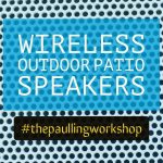 Wireless outdoor patio speakers