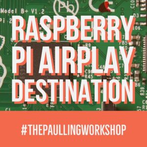 Raspberry Pi Airplay System