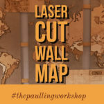 Laser Cut Wall Map