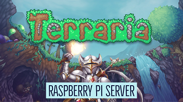 Raspberry Pi Terraria Server -